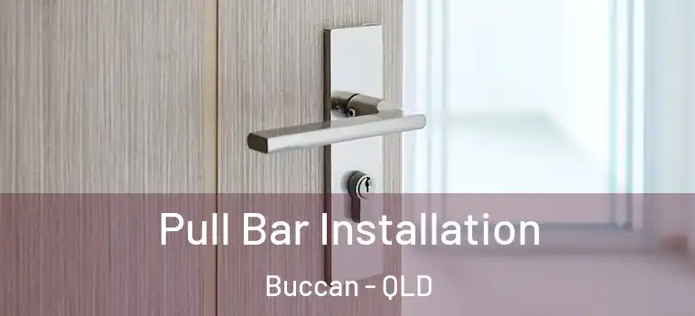  Pull Bar Installation Buccan - QLD