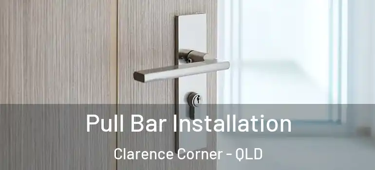 Pull Bar Installation Clarence Corner - QLD