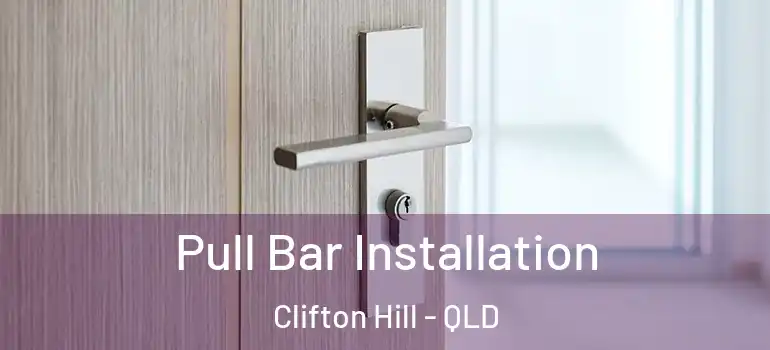 Pull Bar Installation Clifton Hill - QLD