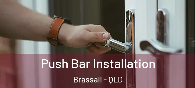 Push Bar Installation Brassall - QLD