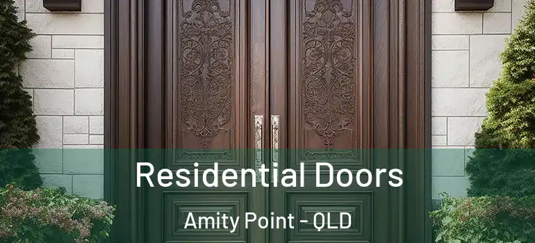Residential Doors Amity Point - QLD