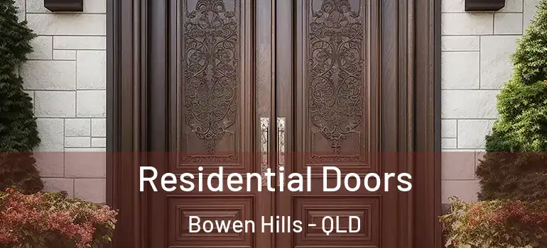 Residential Doors Bowen Hills - QLD