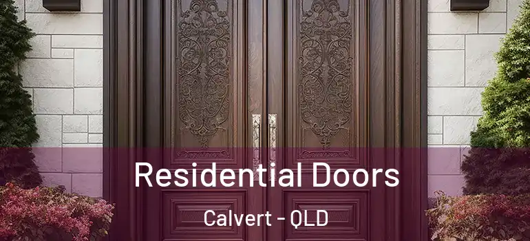  Residential Doors Calvert - QLD