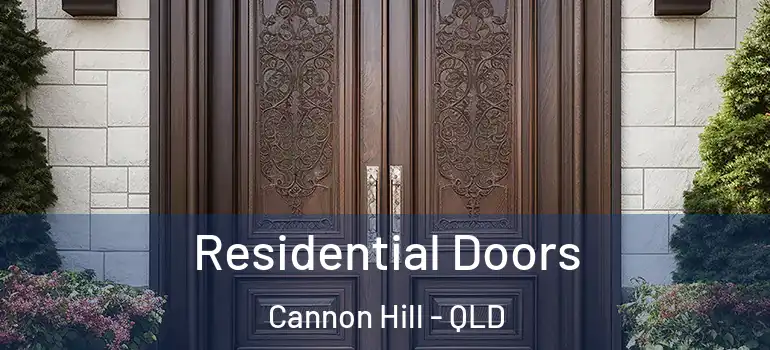 Residential Doors Cannon Hill - QLD