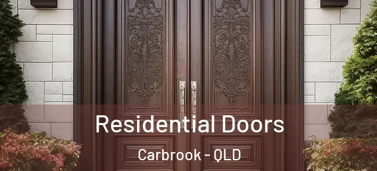 Residential Doors Carbrook - QLD
