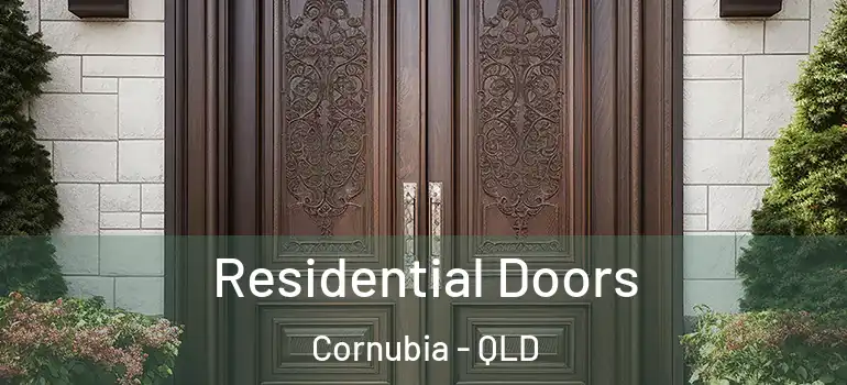 Residential Doors Cornubia - QLD
