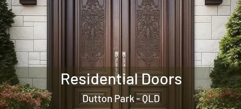 Residential Doors Dutton Park - QLD