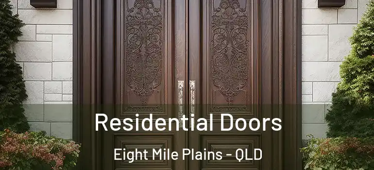 Residential Doors Eight Mile Plains - QLD