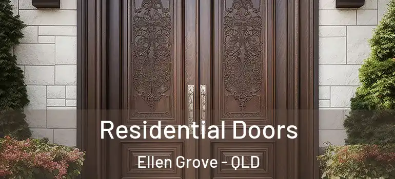 Residential Doors Ellen Grove - QLD