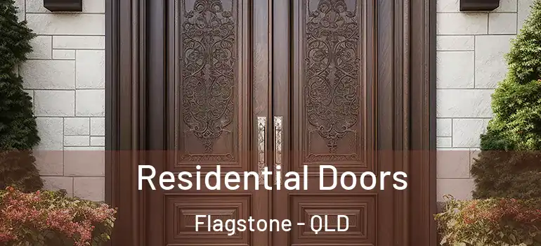 Residential Doors Flagstone - QLD