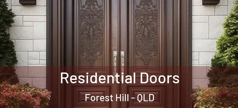 Residential Doors Forest Hill - QLD
