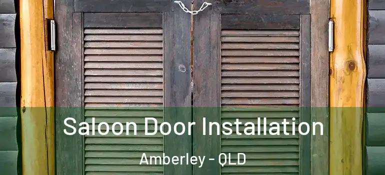  Saloon Door Installation Amberley - QLD