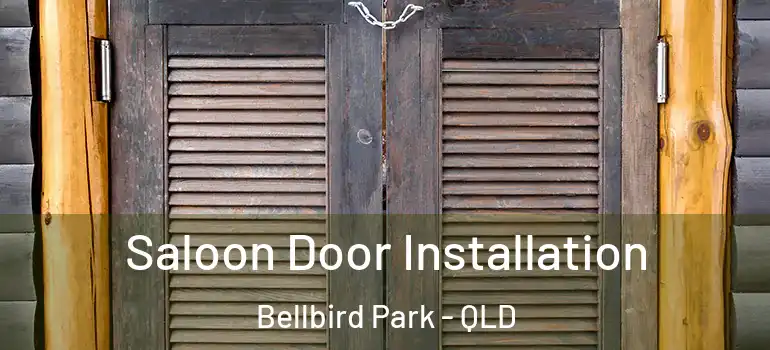 Saloon Door Installation Bellbird Park - QLD