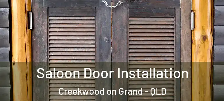 Saloon Door Installation Creekwood on Grand - QLD