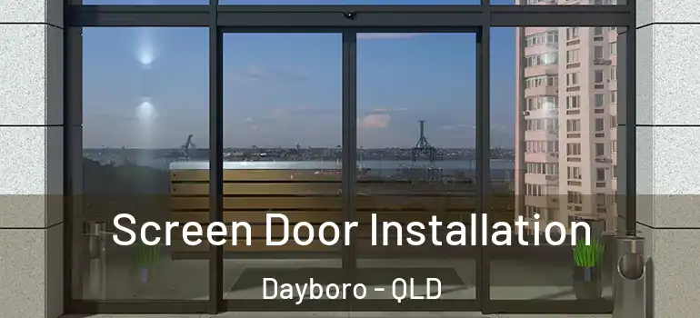  Screen Door Installation Dayboro - QLD