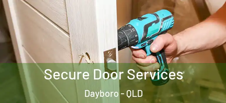 Secure Door Services Dayboro - QLD