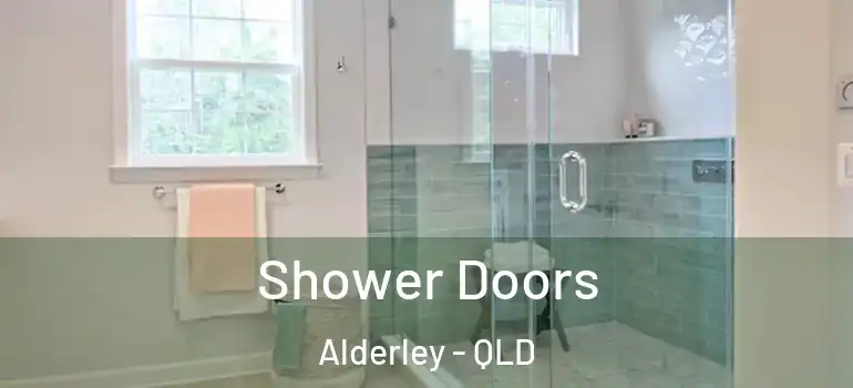 Shower Doors Alderley - QLD