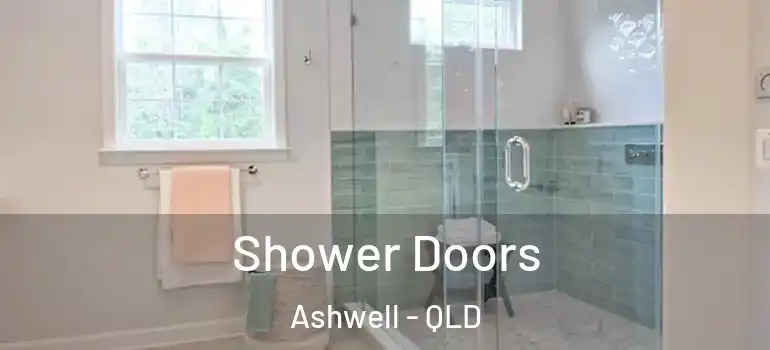 Shower Doors Ashwell - QLD