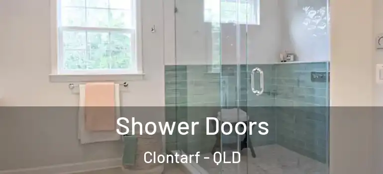 Shower Doors Clontarf - QLD