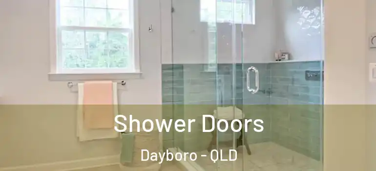 Shower Doors Dayboro - QLD