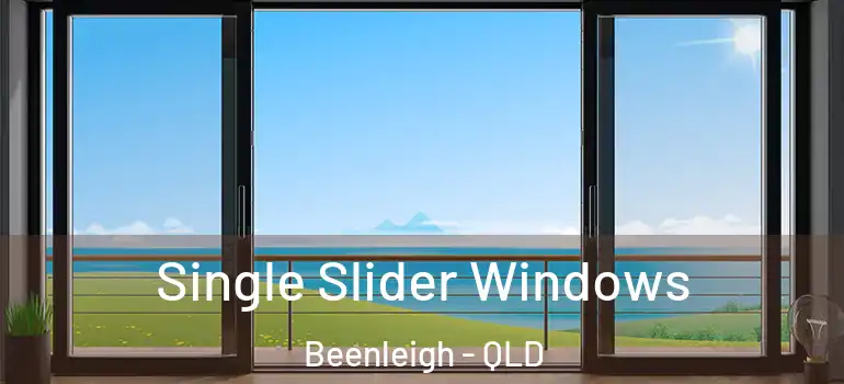 Single Slider Windows Beenleigh - QLD