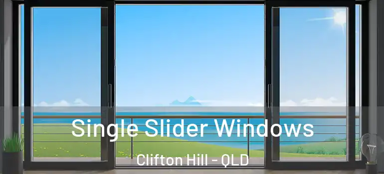 Single Slider Windows Clifton Hill - QLD