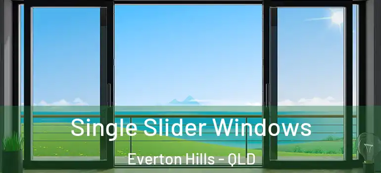 Single Slider Windows Everton Hills - QLD
