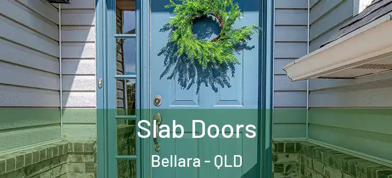 Slab Doors Bellara - QLD