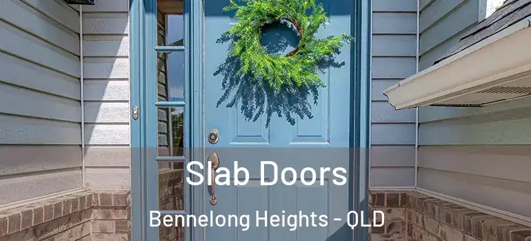 Slab Doors Bennelong Heights - QLD