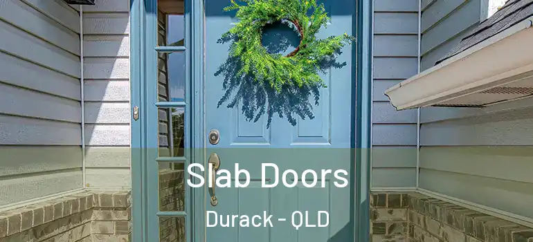 Slab Doors Durack - QLD