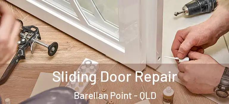  Sliding Door Repair Barellan Point - QLD