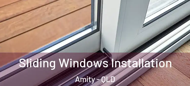 Sliding Windows Installation Amity - QLD