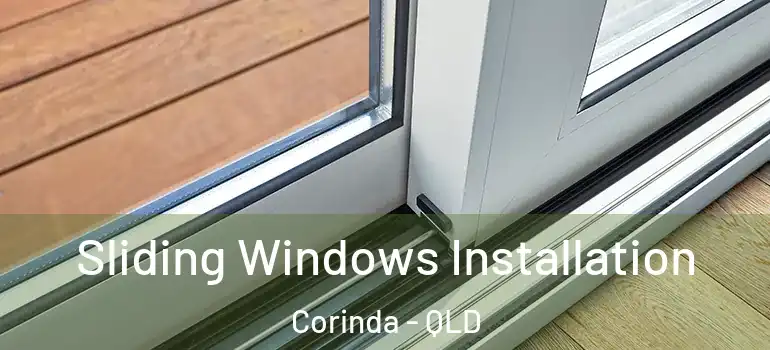 Sliding Windows Installation Corinda - QLD