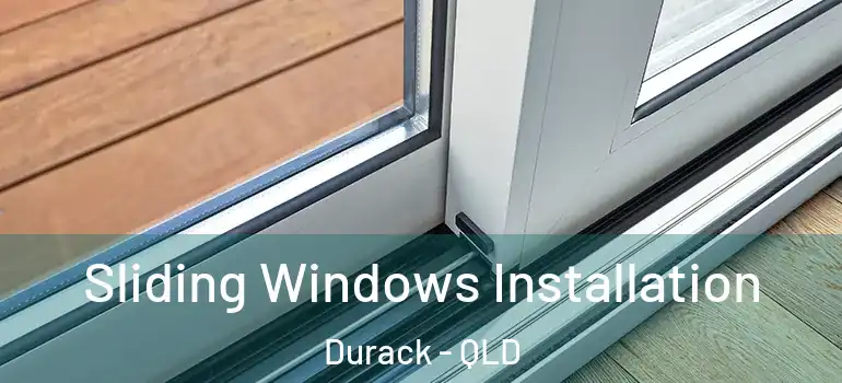 Sliding Windows Installation Durack - QLD