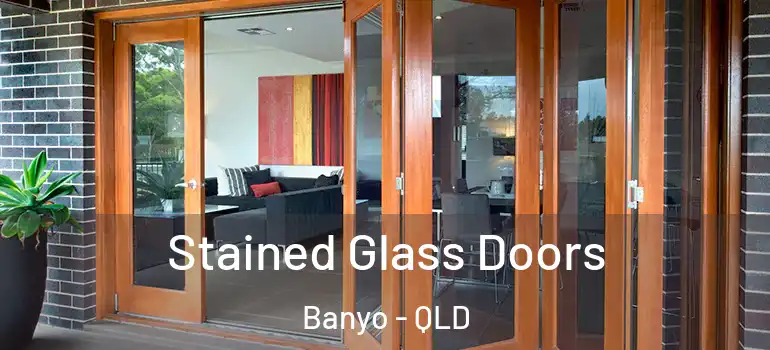 Stained Glass Doors Banyo - QLD