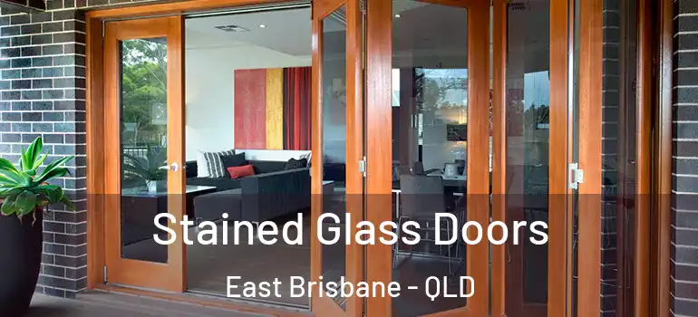 Stained Glass Doors East Brisbane - QLD