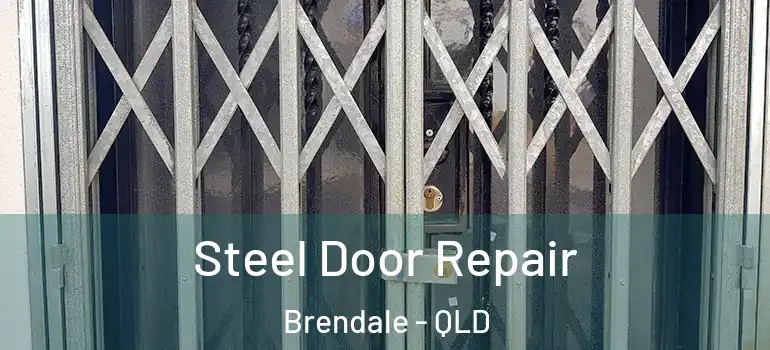 Steel Door Repair Brendale - QLD