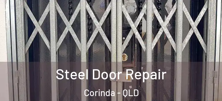Steel Door Repair Corinda - QLD
