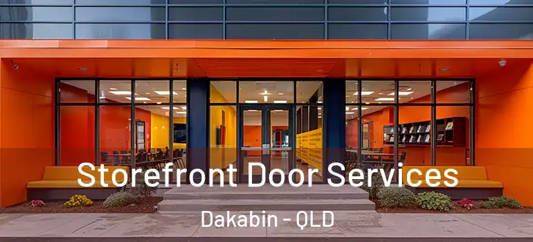  Storefront Door Services Dakabin - QLD