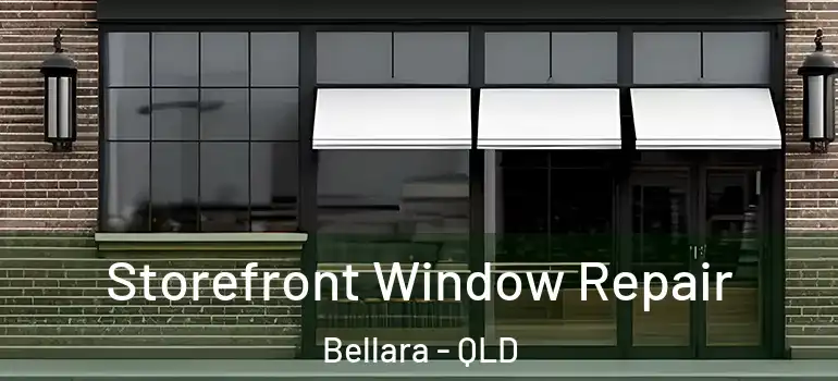  Storefront Window Repair Bellara - QLD