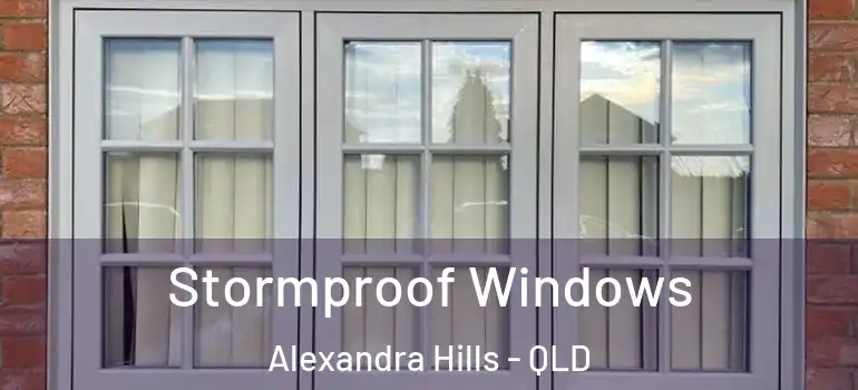Stormproof Windows Alexandra Hills - QLD