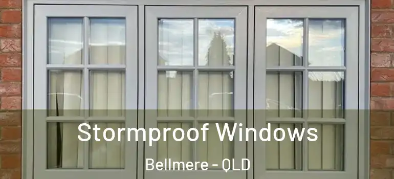 Stormproof Windows Bellmere - QLD