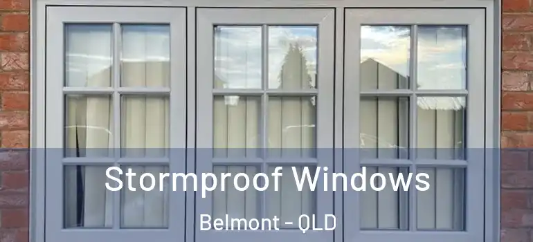  Stormproof Windows Belmont - QLD