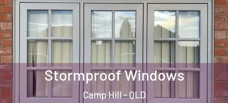 Stormproof Windows Camp Hill - QLD