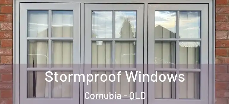 Stormproof Windows Cornubia - QLD