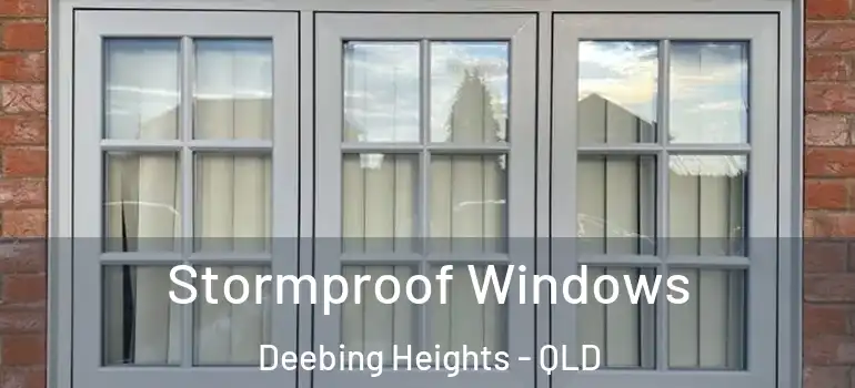 Stormproof Windows Deebing Heights - QLD