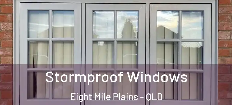 Stormproof Windows Eight Mile Plains - QLD
