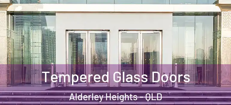 Tempered Glass Doors Alderley Heights - QLD
