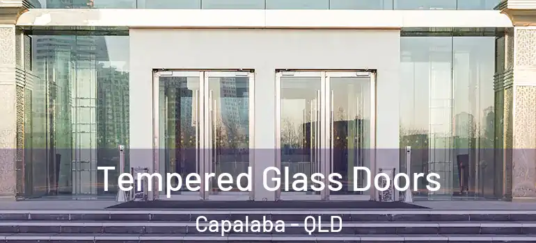 Tempered Glass Doors Capalaba - QLD