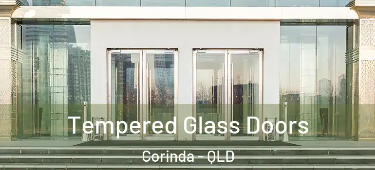 Tempered Glass Doors Corinda - QLD
